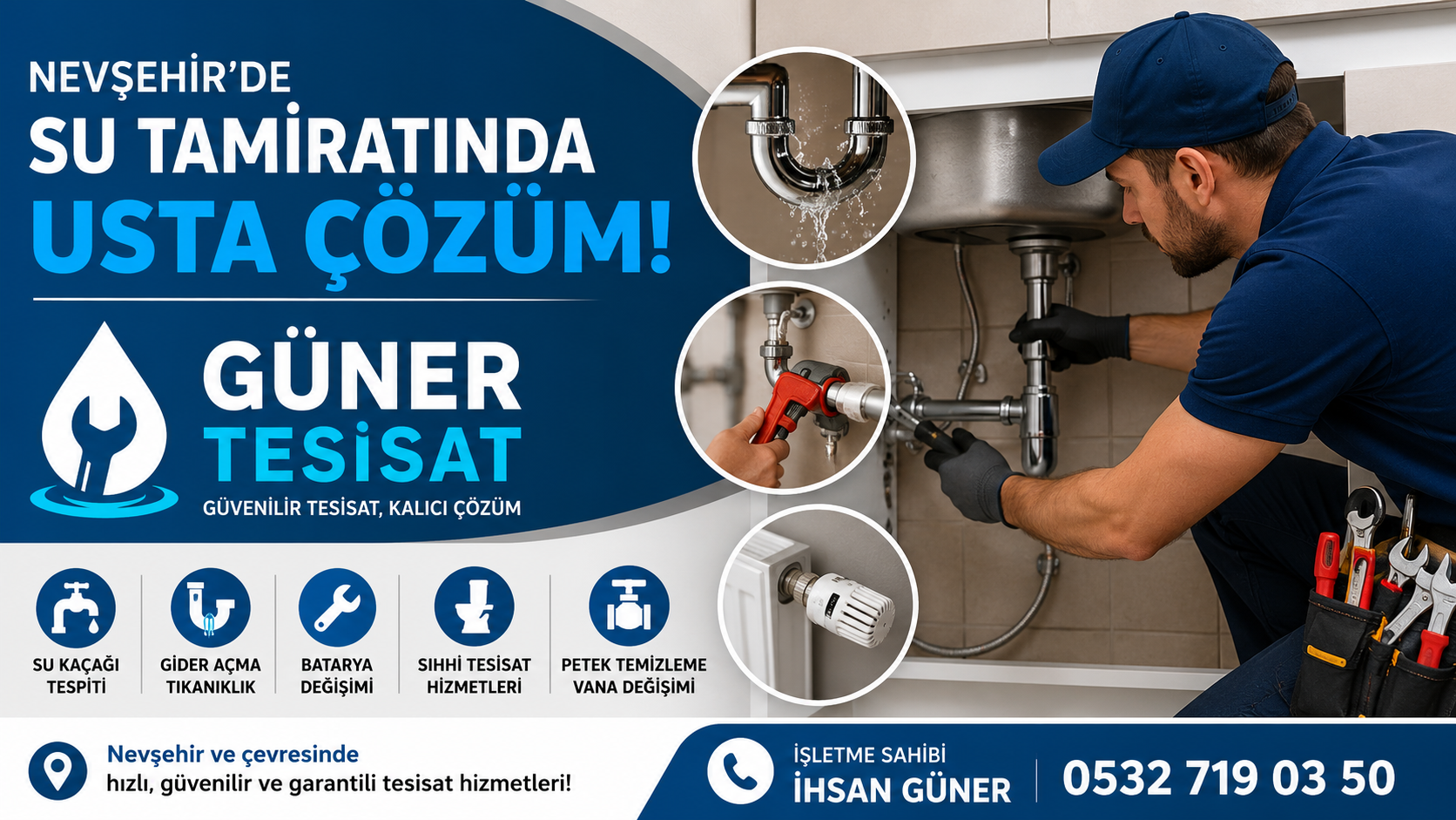 Nevşehir’de su tesisatı arızalarına güvenilir çözüm: GÜNER TESİSAT
