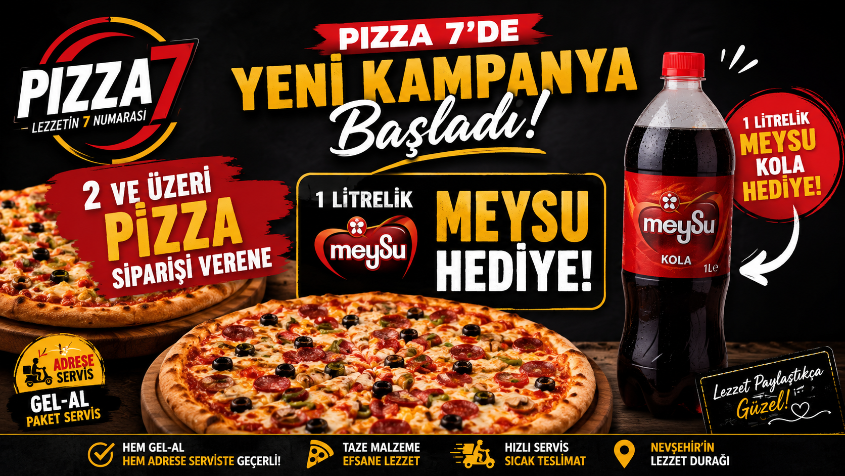 Pizza 7’de yeni kampanya başladı